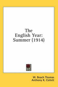 Cover image for The English Year: Summer (1914)