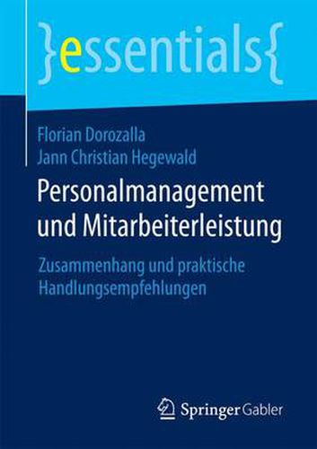 Cover image for Personalmanagement und Mitarbeiterleistung: Zusammenhang und praktische Handlungsempfehlungen