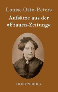 Cover image for Aufsatze aus der Frauen-Zeitung