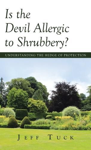 Cover image for Is the Devil Allergic to Shrubbery?