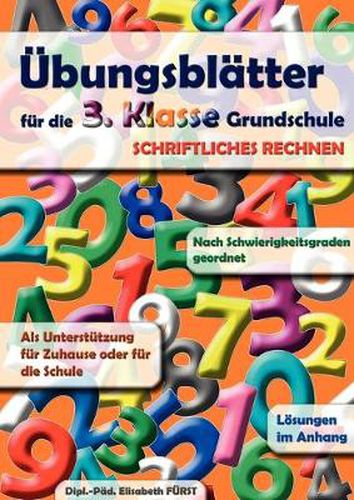 Cover image for UEbungsblatter fur die 3. Klasse Grundschule: Schriftliche Grundrechnungsarten