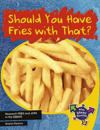 Should You Have Fries With That?