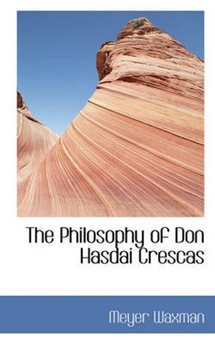 Cover image for The Philosophy of Don Hasdai Crescas