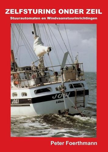 Cover image for Zelfsturing Onder Zeil: Stuurautomaten en Windvaanstuurinrichtingen