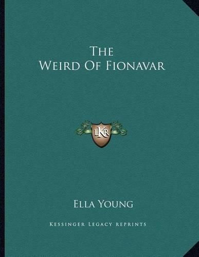 The Weird of Fionavar