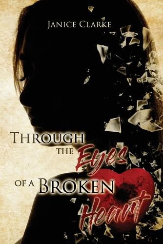 Cover image for Through the Eyes of a Broken Heart