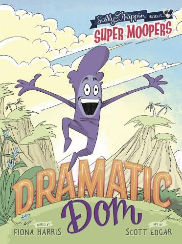 Cover image for Dramatic Dom (Super Moopers Book 3)
