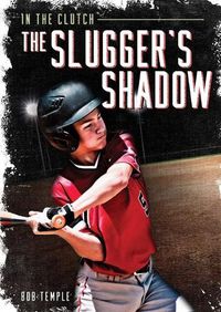 Cover image for The Slugger's Shadow