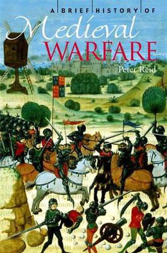 Cover image for A Brief History of Medieval Warfare