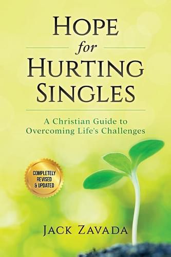 Cover image for Hope for Hurting Singles: A Christian Guide to Overcoming Life's Challenges