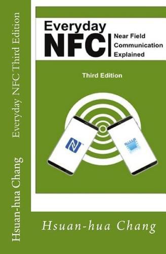 Cover image for Everyday NFC Third Edition: Near Field Communication Explained