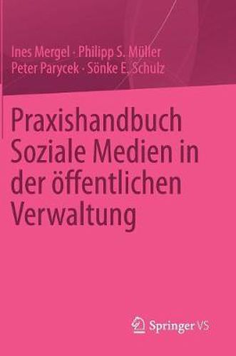 Praxishandbuch Soziale Medien in der oeffentlichen Verwaltung