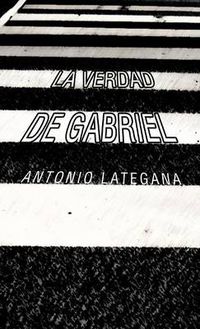 Cover image for La Verdad de Gabriel