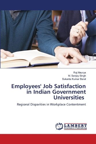 Cover image for Employees' Job Satisfaction in Indian Government Universities