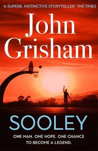 Cover image for Sooley: The Gripping Bestseller from John Grisham