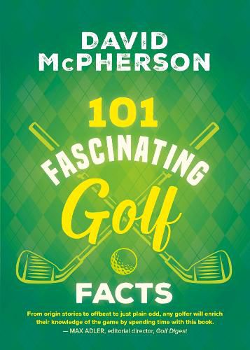 Cover image for 101 Fascinating Golf Facts