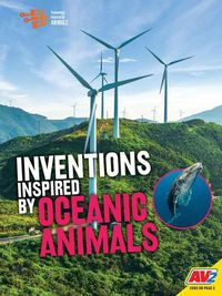 Cover image for Inventions Inspired By Oceanic Animals