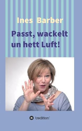 Cover image for Passt, wackelt un hett Luft!