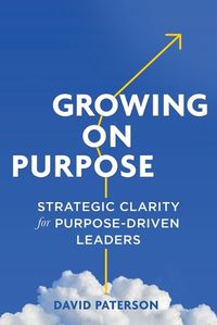 Cover image for Growing on Purpose