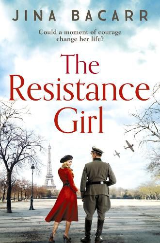 Cover image for The Resistance Girl: A heartbreaking World War 2 historical fiction novel