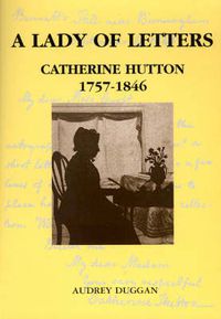 Cover image for A Lady of Letters: A Life of Catherine Hutton