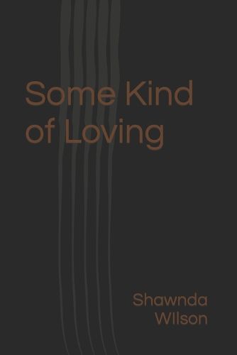 Cover image for Some Kind of Loving