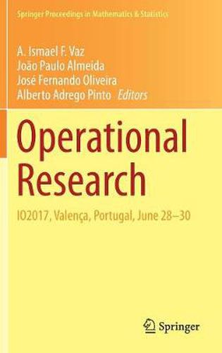 Operational Research: IO2017, Valenca, Portugal, June 28-30