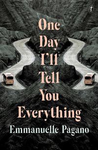 Cover image for One Day I'll Tell You Everything