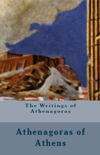 Cover image for The Writings of Athenagoras