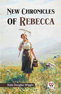Cover image for New Chronicles of Rebecca