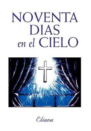 Cover image for Noventa Dias En El Cielo