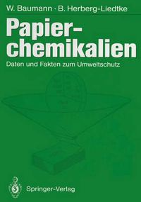 Cover image for Papierchemikalien: Daten und Fakten zum Umweltschutz