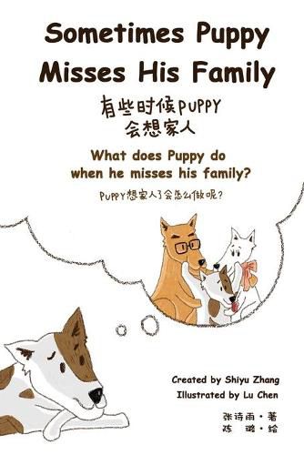 Sometimes Puppy Misses His Family: What does Puppy do when he misses his family?