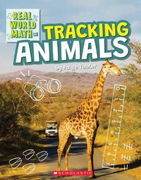 Cover image for Tracking Animals (Real World Math)
