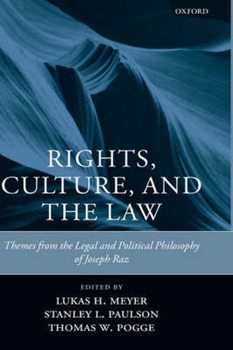 Cover image for Rights, Culture and the Law: Themes from the Legal and Political Philosophy of Joseph Raz