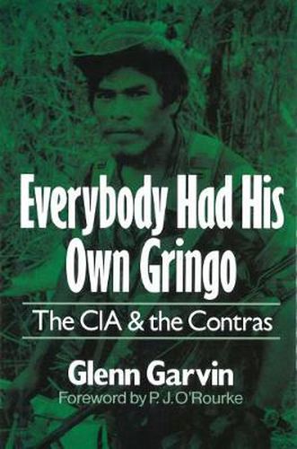 Everybody Had His Own Gringo