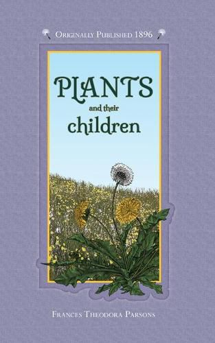 Cover image for Plants and Their Children