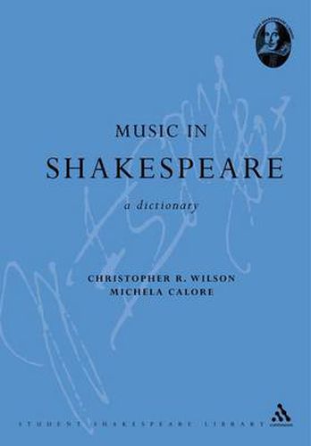 Cover image for Music in Shakespeare: A Dictionary