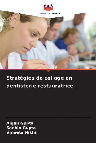 Cover image for Strategies de collage en dentisterie restauratrice
