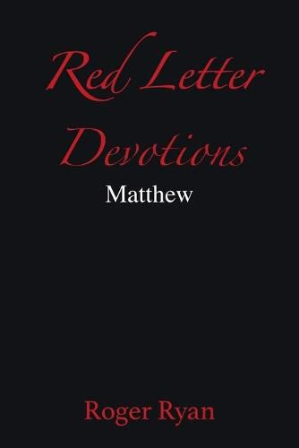 Red Letter Devotions: Matthew