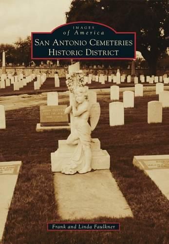 Cover image for San Antonio Cemeteries Historic District