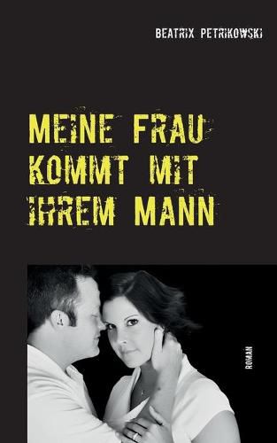 Cover image for Meine Frau kommt mit ihrem Mann