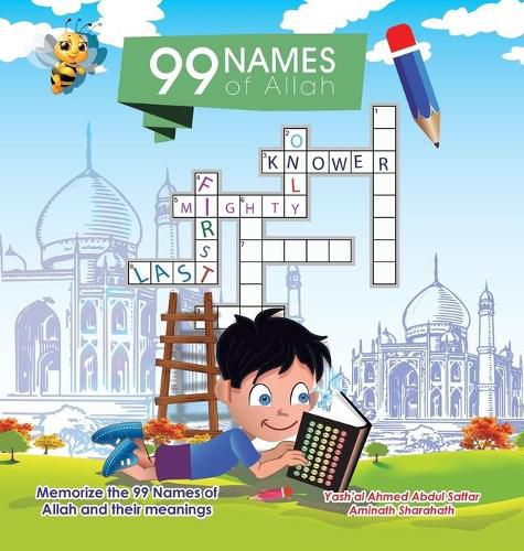 99 Names of Allah: Memorize the 99 Names of Allah and Their Meanings