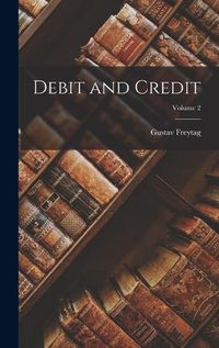 Cover image for Debit and Credit; Volume 2