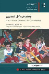 Cover image for Infant Musicality: New Research for Educators and Parents