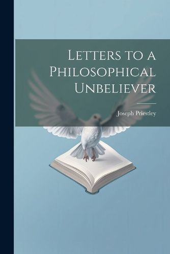 Cover image for Letters to a Philosophical Unbeliever