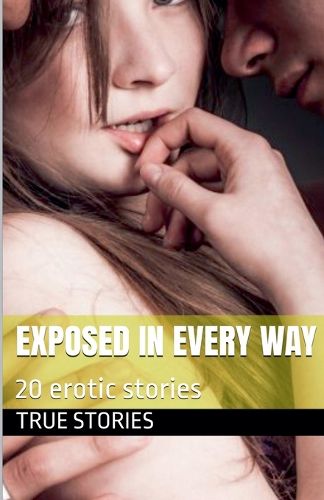 Cover image for Exposed in Every Way