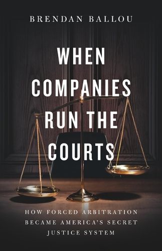 Cover image for When Companies Run the Courts
