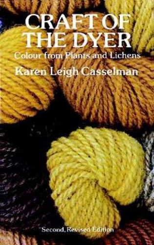 Cover image for Craft of the Dyer: Colour from Plants and Lichens