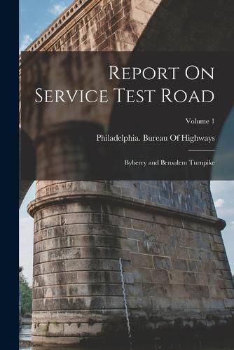 Cover image for Report On Service Test Road